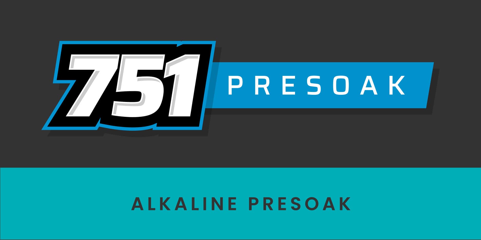 751 Presoak