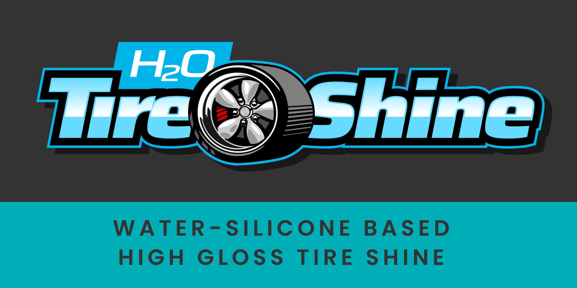 H20 Tire Shine